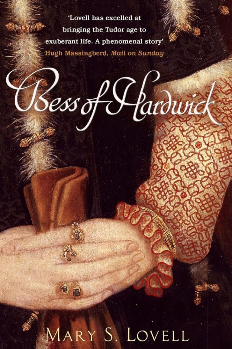 Bess of Hardwick by Mary S. Lovell