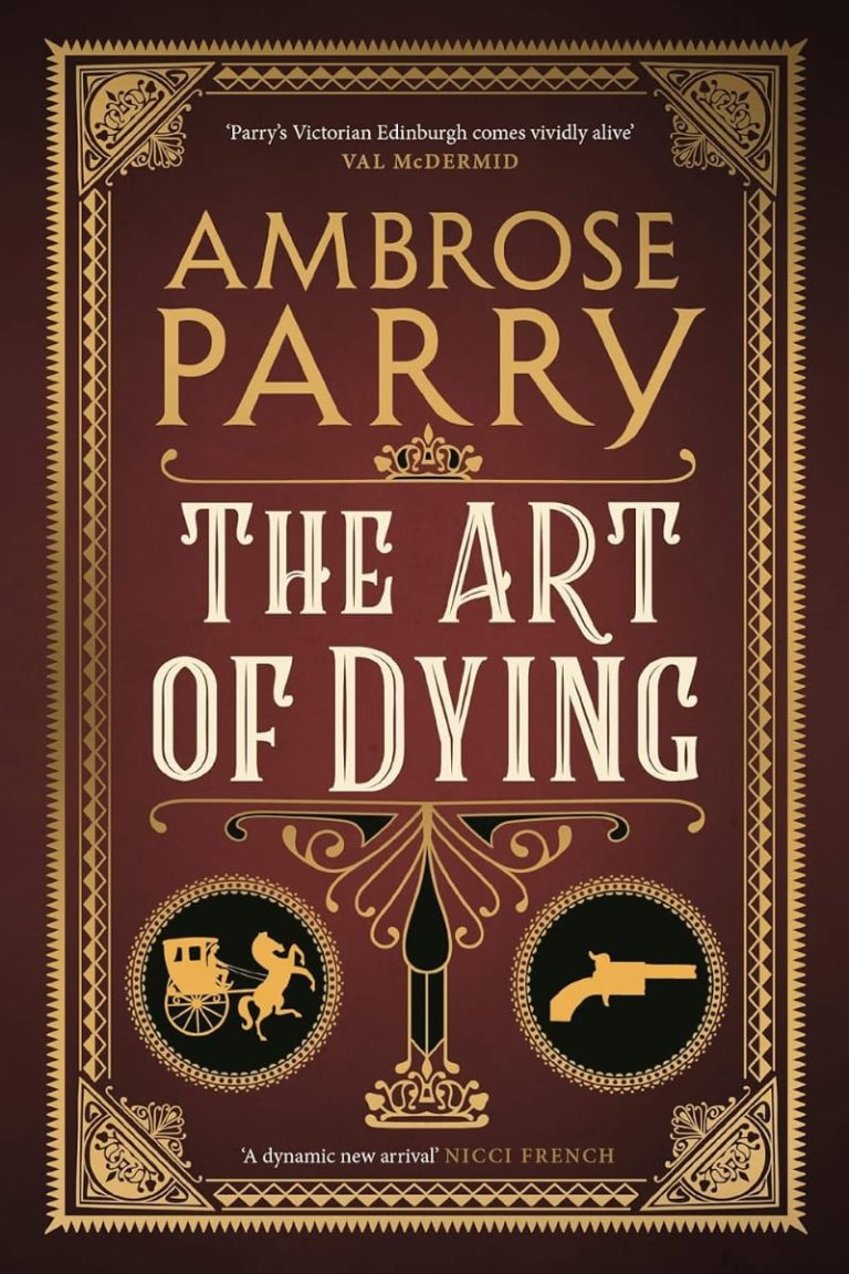 The Art of Dying by Ambrose Parry