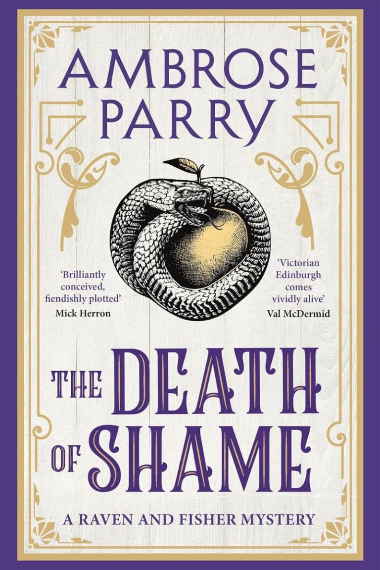 The Death of Shame by Ambrose Parry