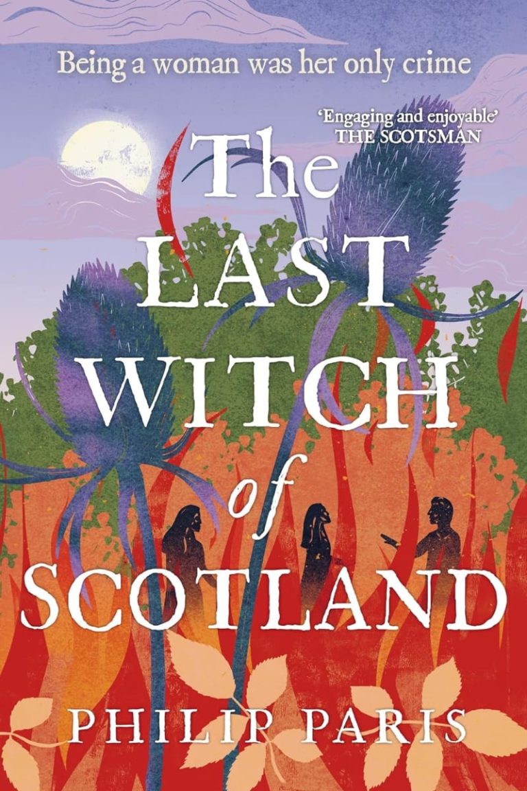 The Last Witch of Scotland by Philip Paris